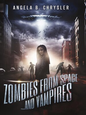 cover image of Zombies from Space... and Vampires